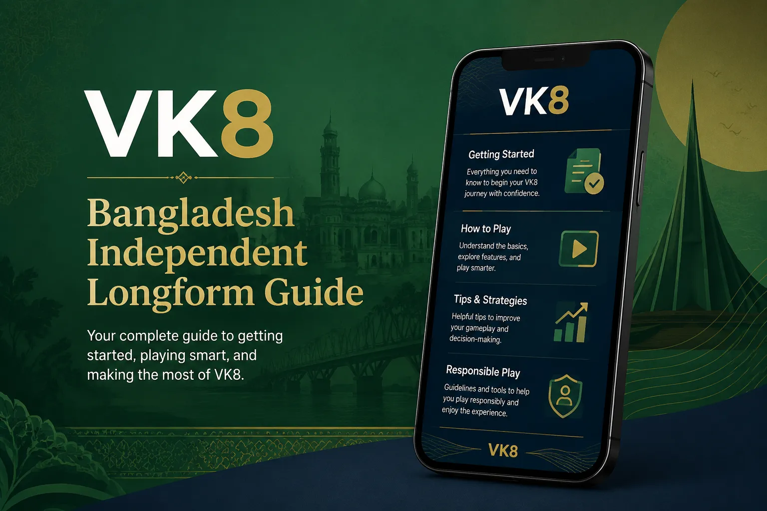 VK8 Bangladesh independent guide hero visual